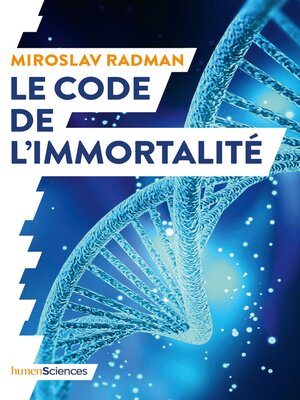 cover image of Le code de l'immortalité
